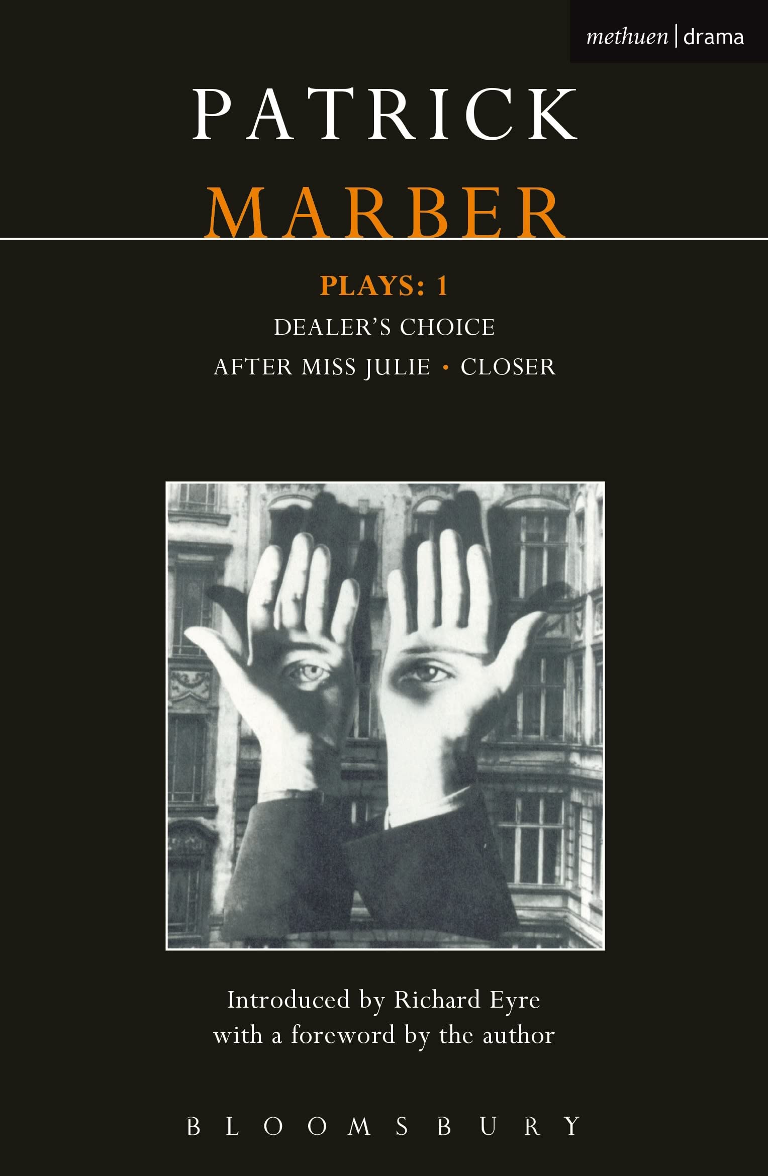 Marber Plays: 1: After Miss Julie; Closer; Dealer's Choice book cover