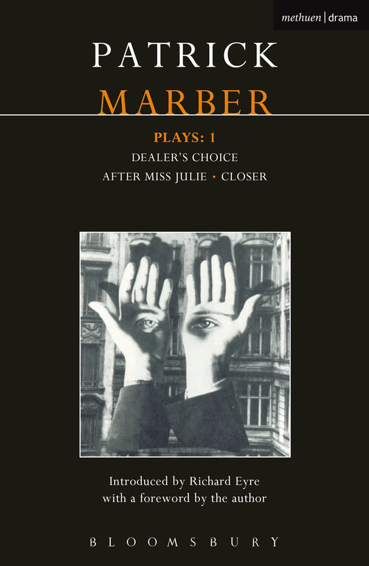 Marber Plays: 1: After Miss Julie; Closer; Dealer's Choice book cover