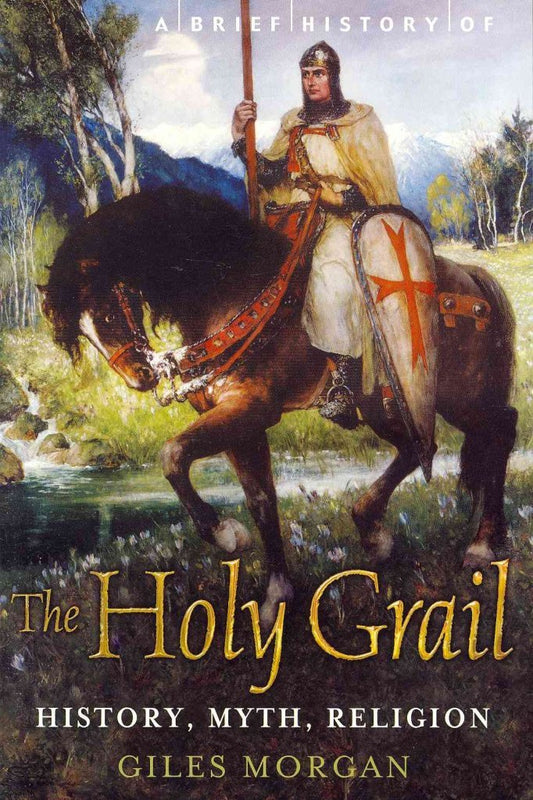 Brief History of the Holy Grail book cover