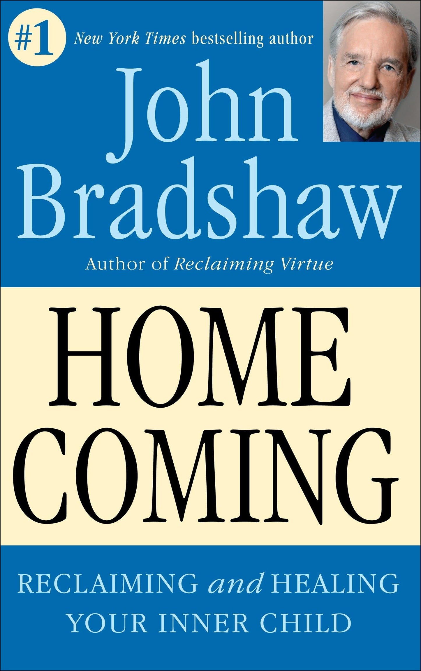 Homecoming: Reclaiming and Championing Your Inner Child book cover