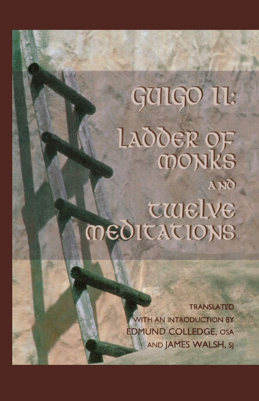 Ladder of Monks and Twelve Meditations: Volume 48 book cover