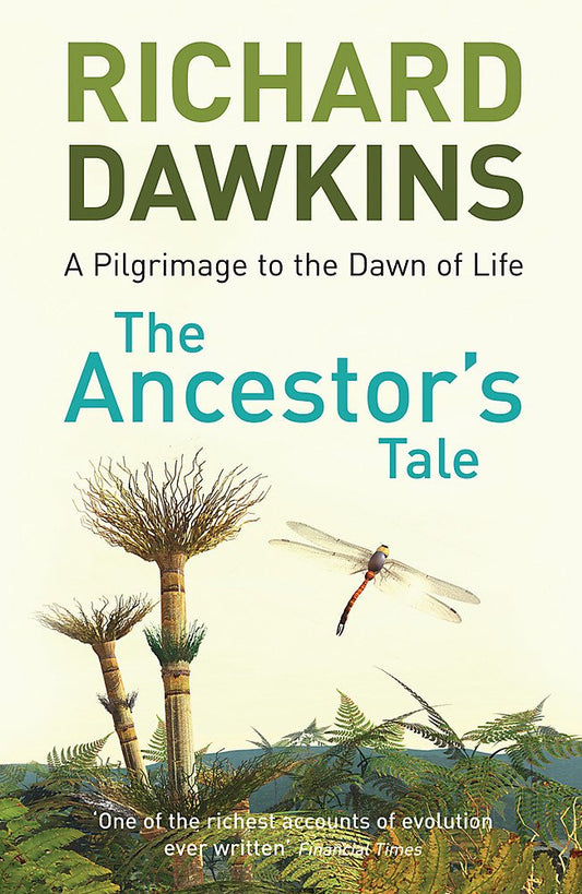 Ancestor's Tale: A Pilgrimage to the Dawn of Life. Richard Dawkins (Revised) book cover