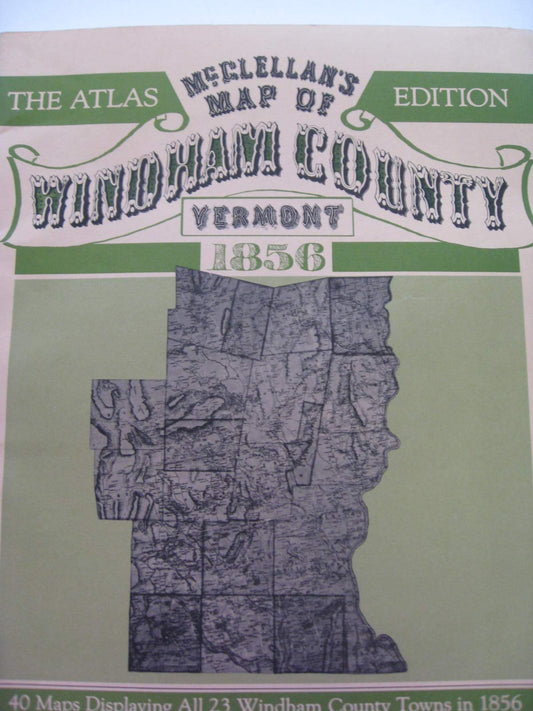 McClellan's Map of Windham County, Vermont (Tlas) book cover