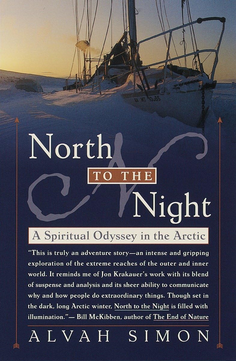 North to the Night: A Spiritual Odyssey in the Arctic book cover