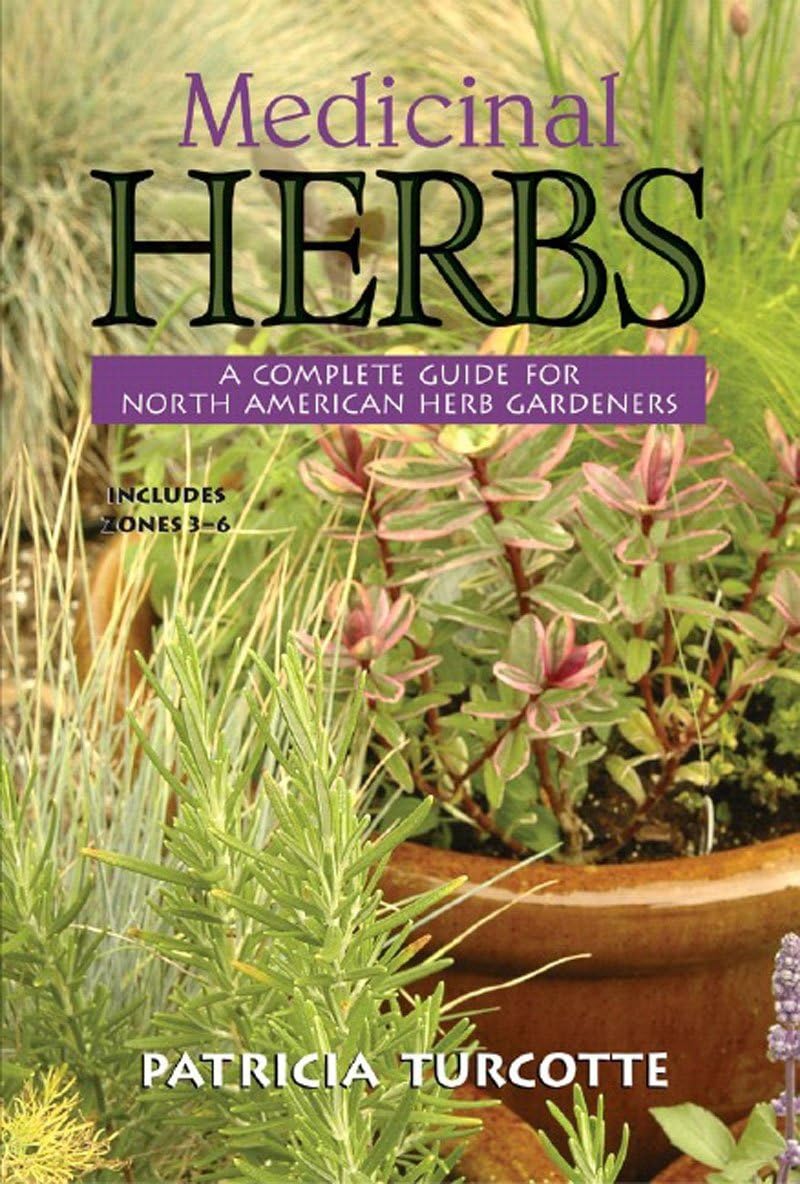 Medicinal Herbs: A Complete Guide for North American Herb Gardeners book cover
