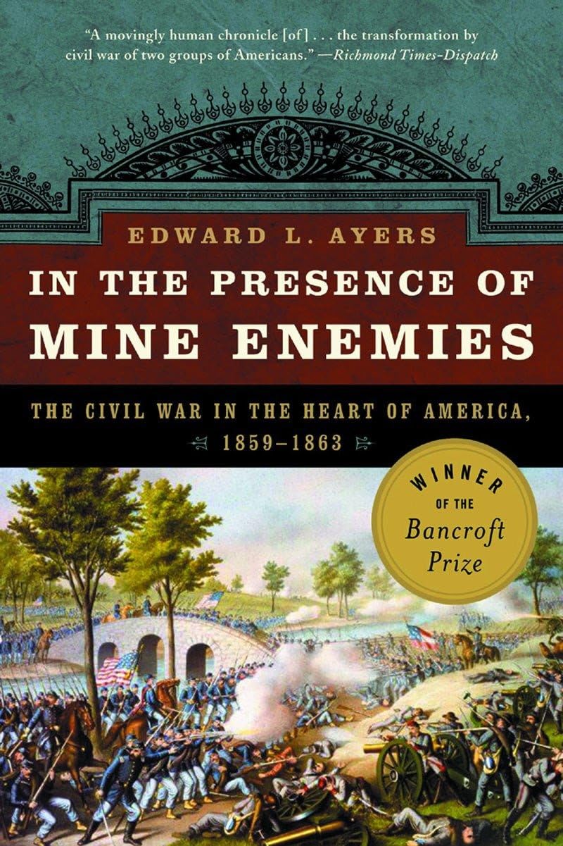 In the Presence of Mine Enemies: War in the Heart of America 1859-1863 book cover