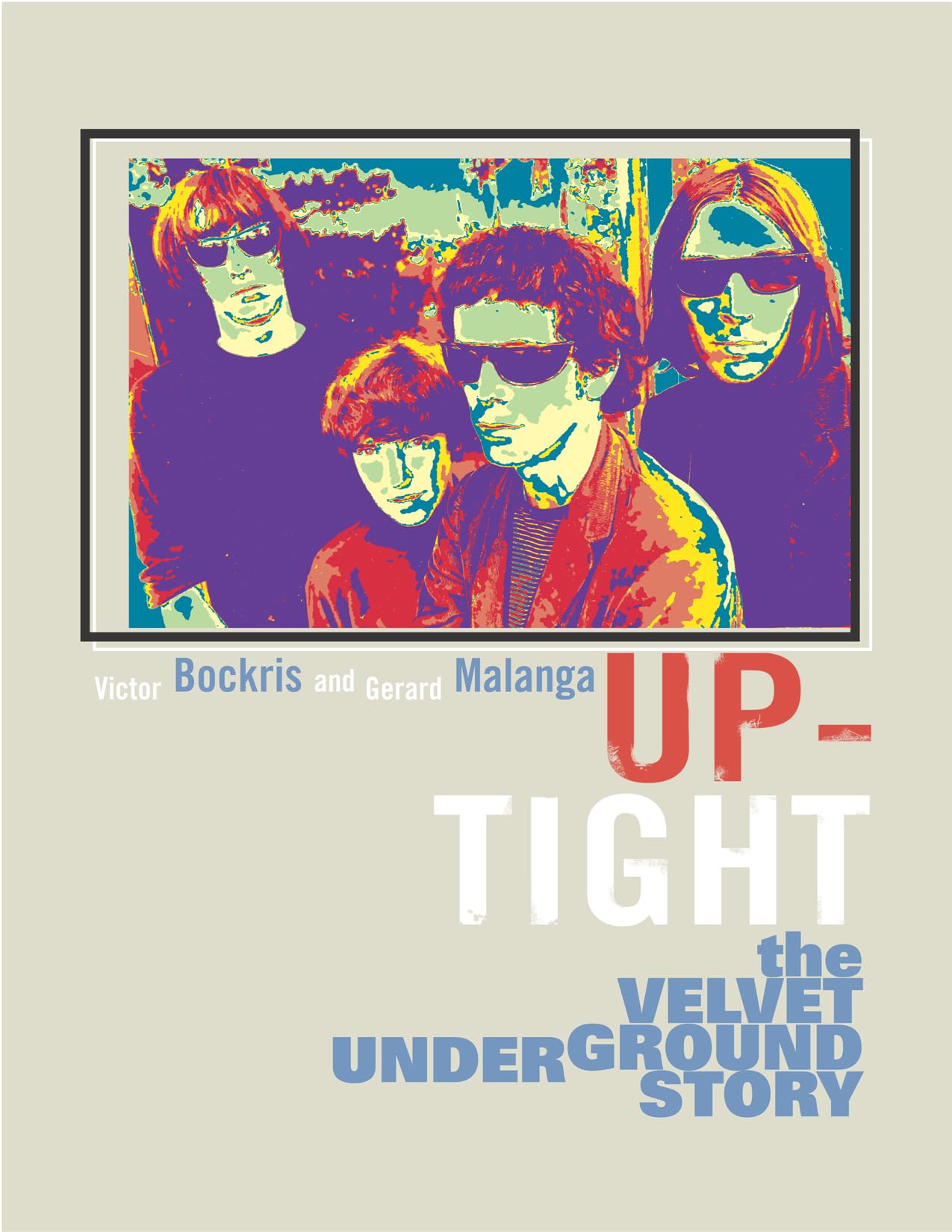 Up-Tight: The Velvet Underground Story