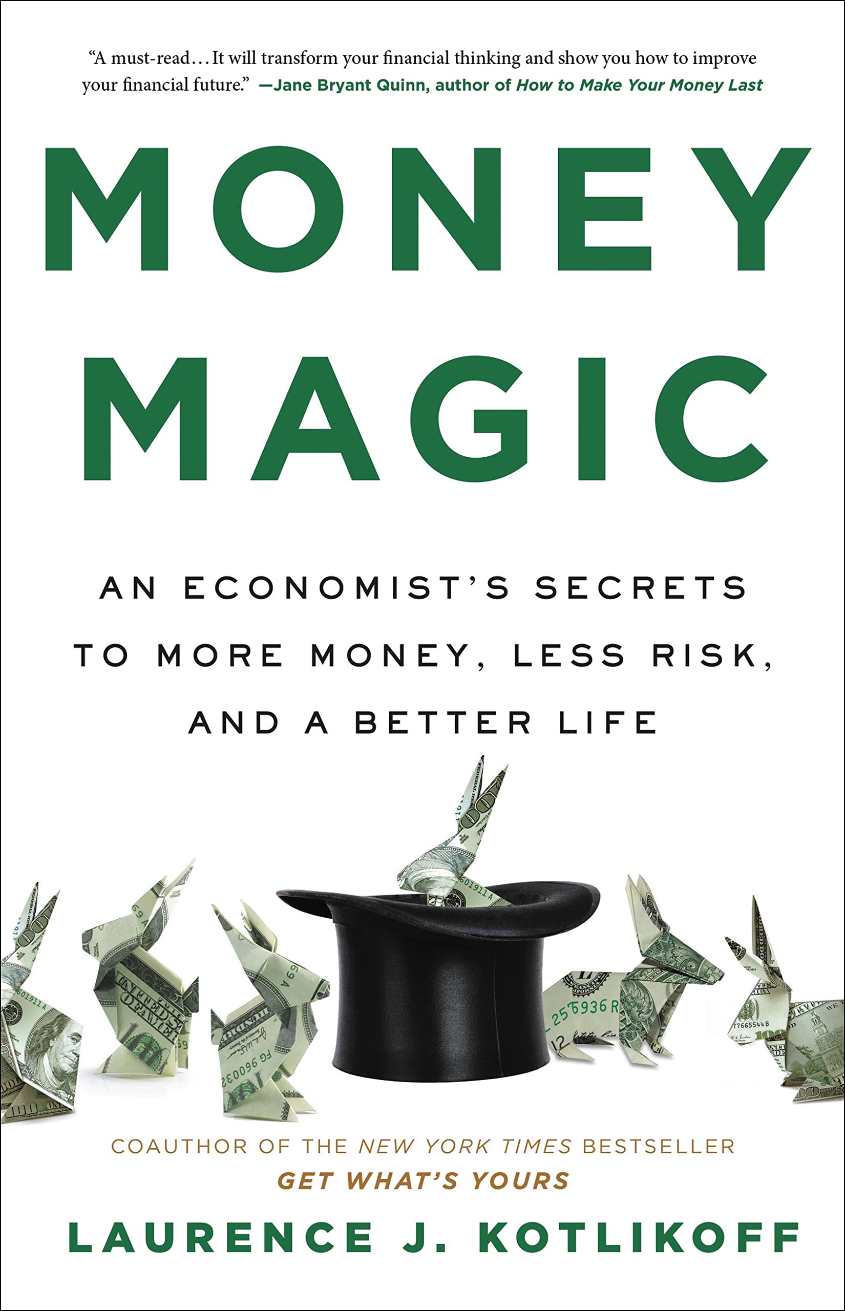 Money Magic: An Economist's Secrets to More Money, Less Risk, and a Better Life book cover