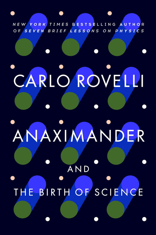 Anaximander and the Birth of Science book cover
