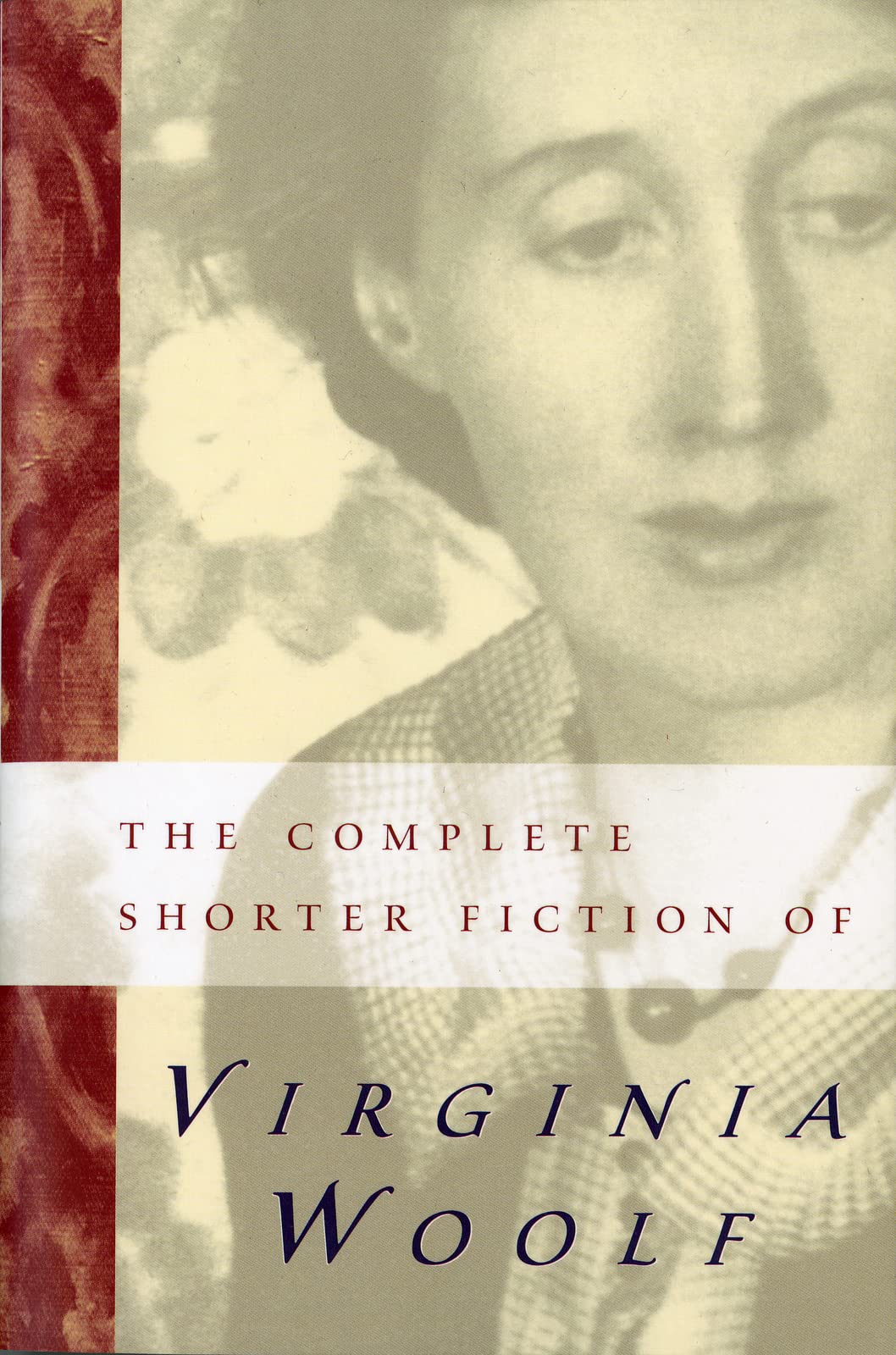 Complete Shorter Fiction of Virginia Woolf: Second Edition book cover