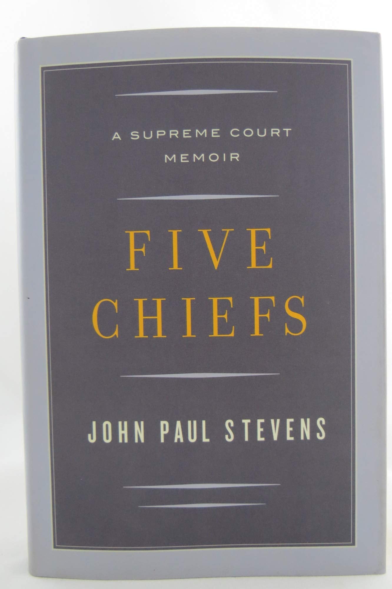 Five Chiefs: A Supreme Court Memoir book cover