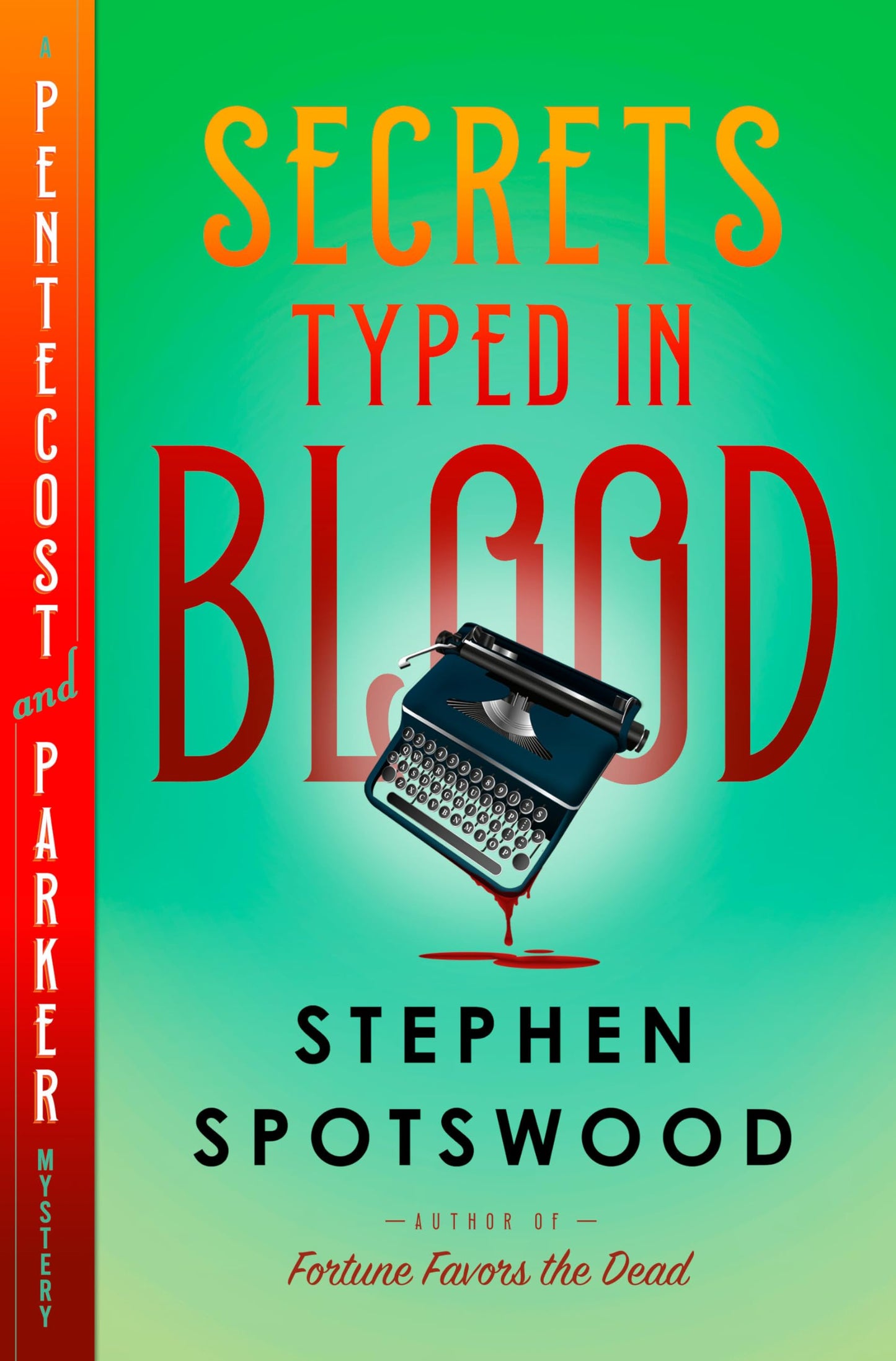 Secrets Typed in Blood: A Pentecost and Parker Mystery book cover