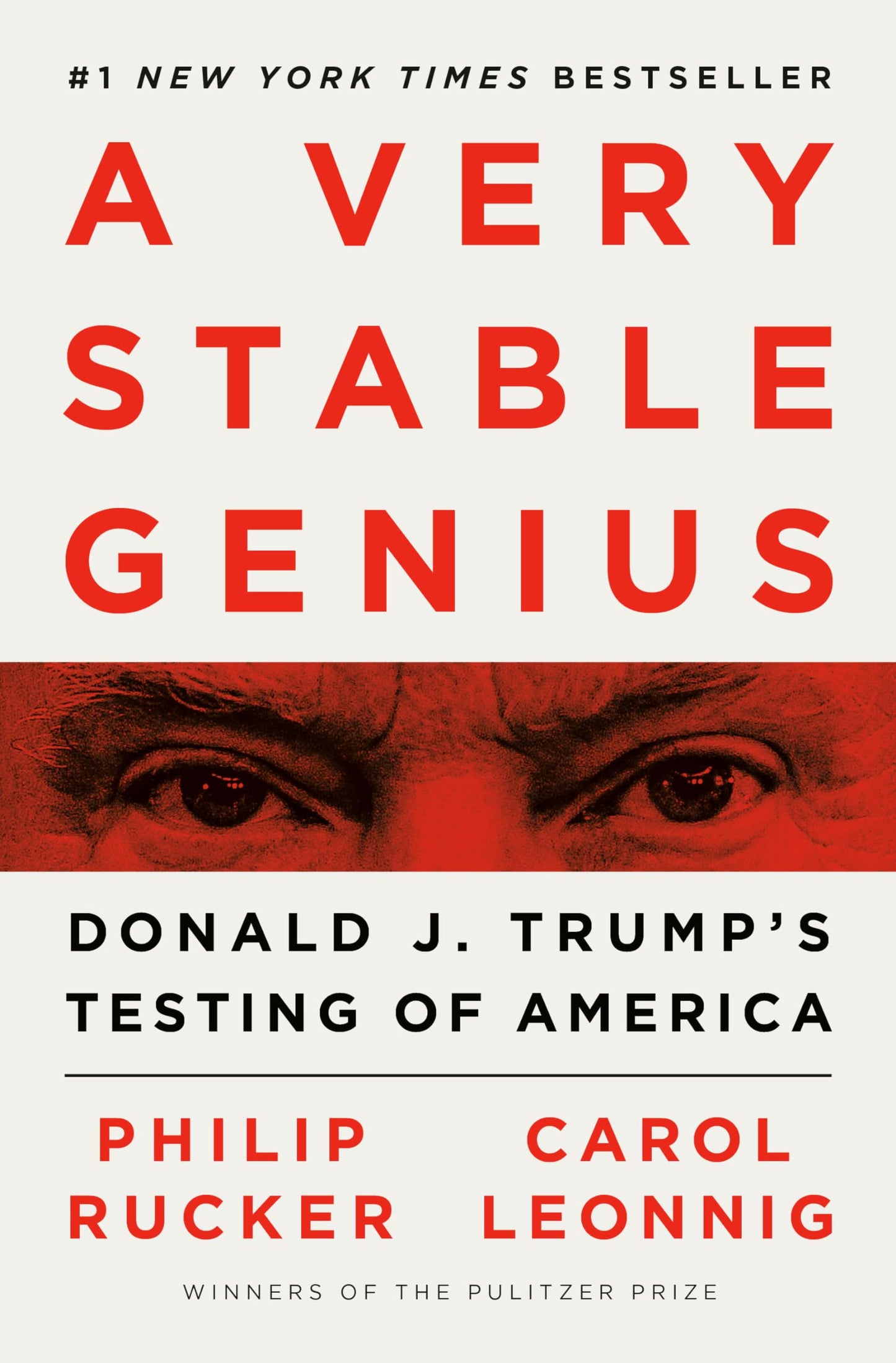 Very Stable Genius: Donald J. Trump's Testing of America book cover