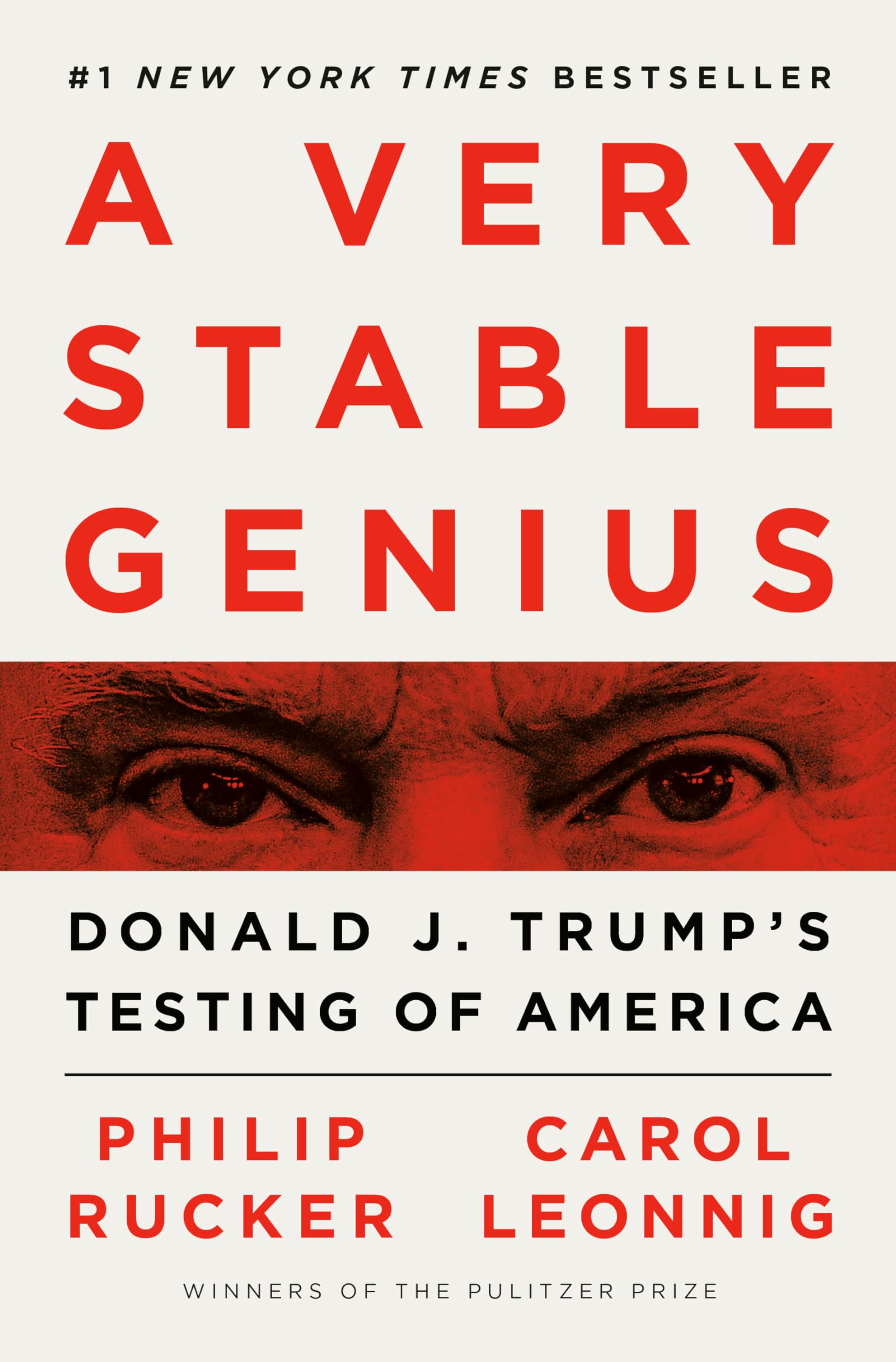 Very Stable Genius: Donald J. Trump's Testing of America book cover