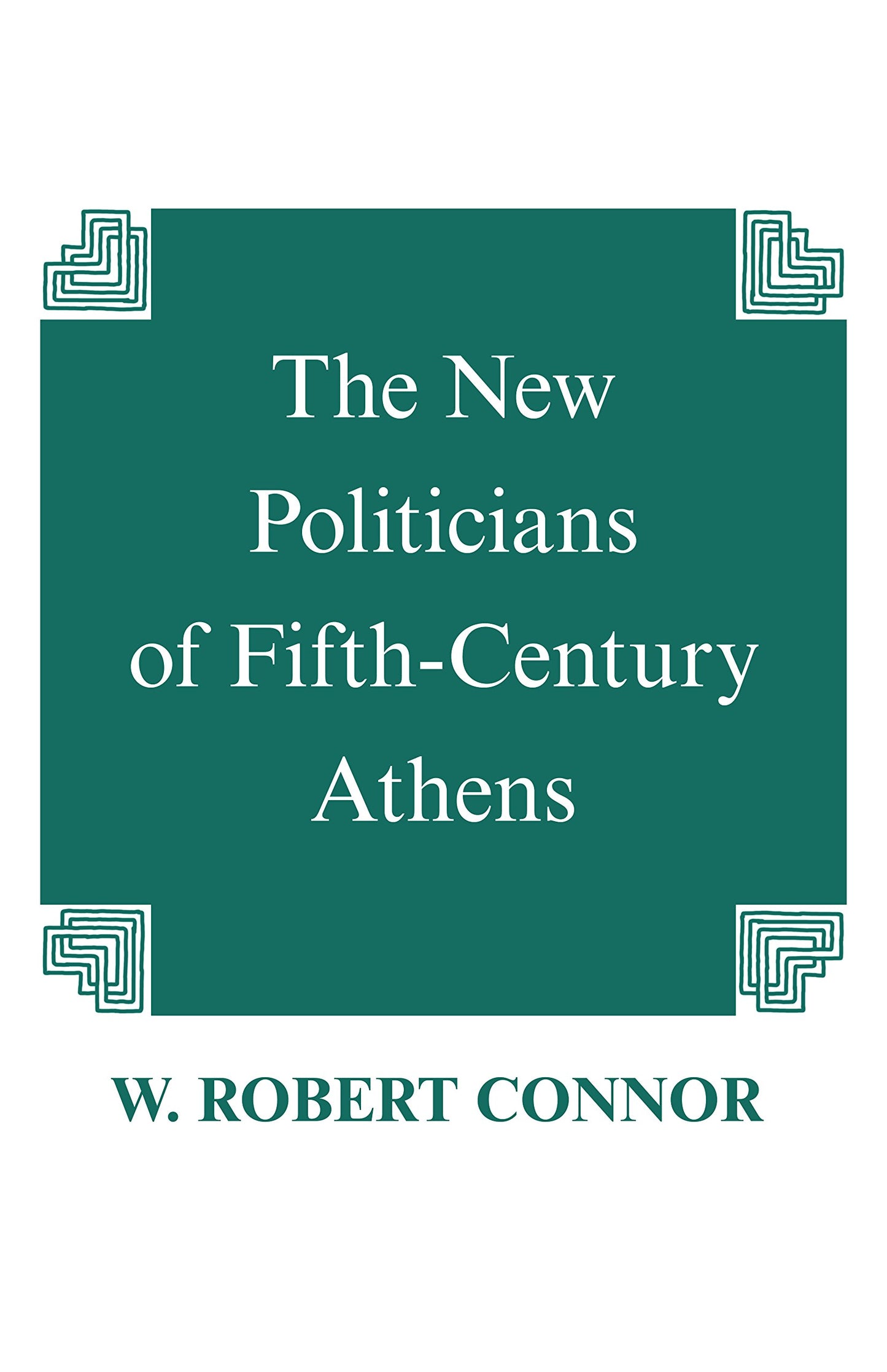 New Politicians of Fifth-Century Athens (Revised) book cover