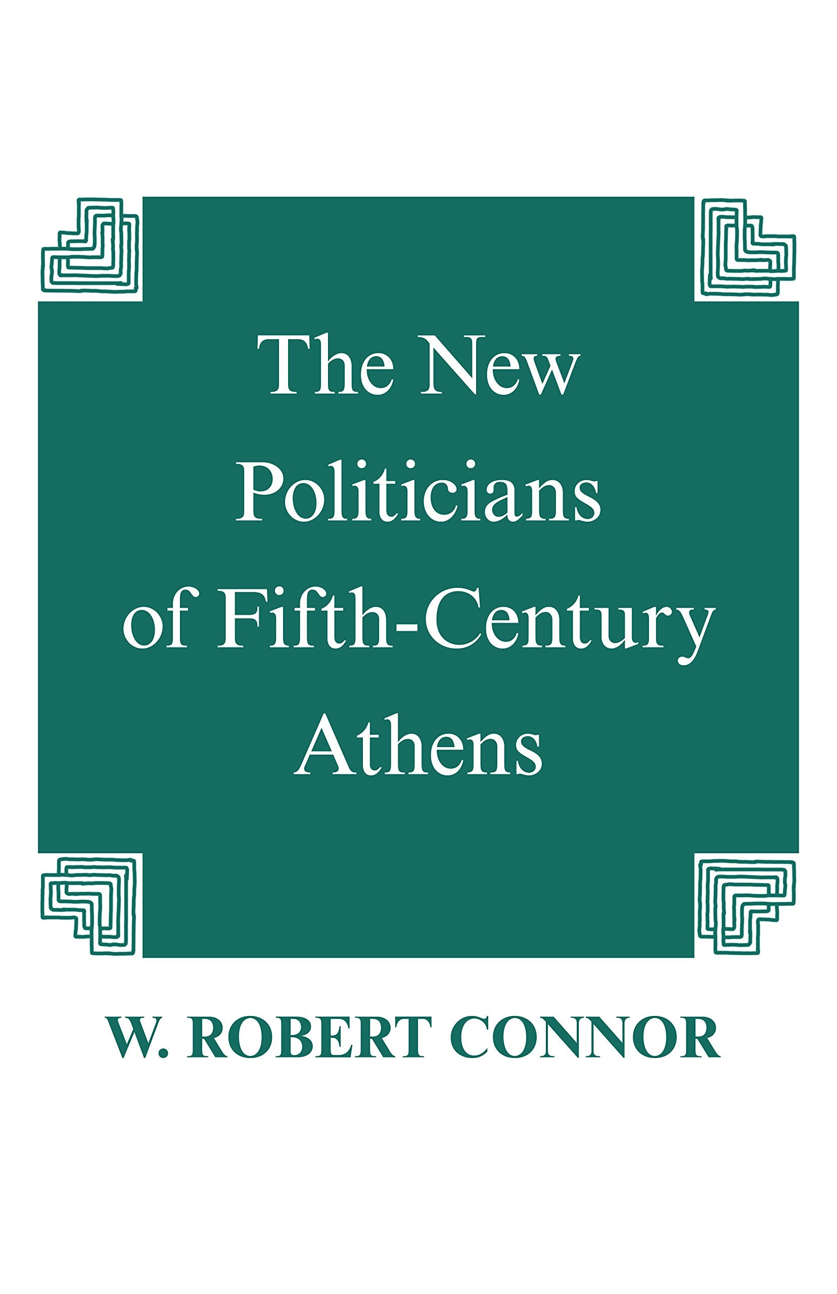 New Politicians of Fifth-Century Athens (Revised) book cover
