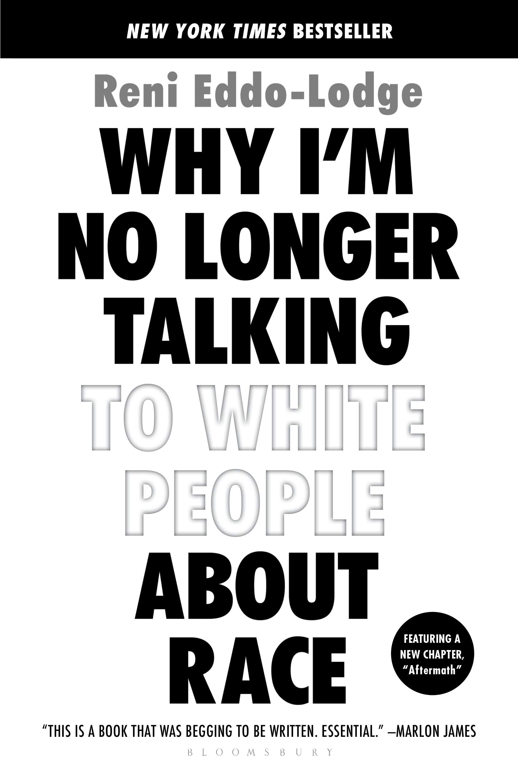 Why I'm No Longer Talking to White People about Race book cover