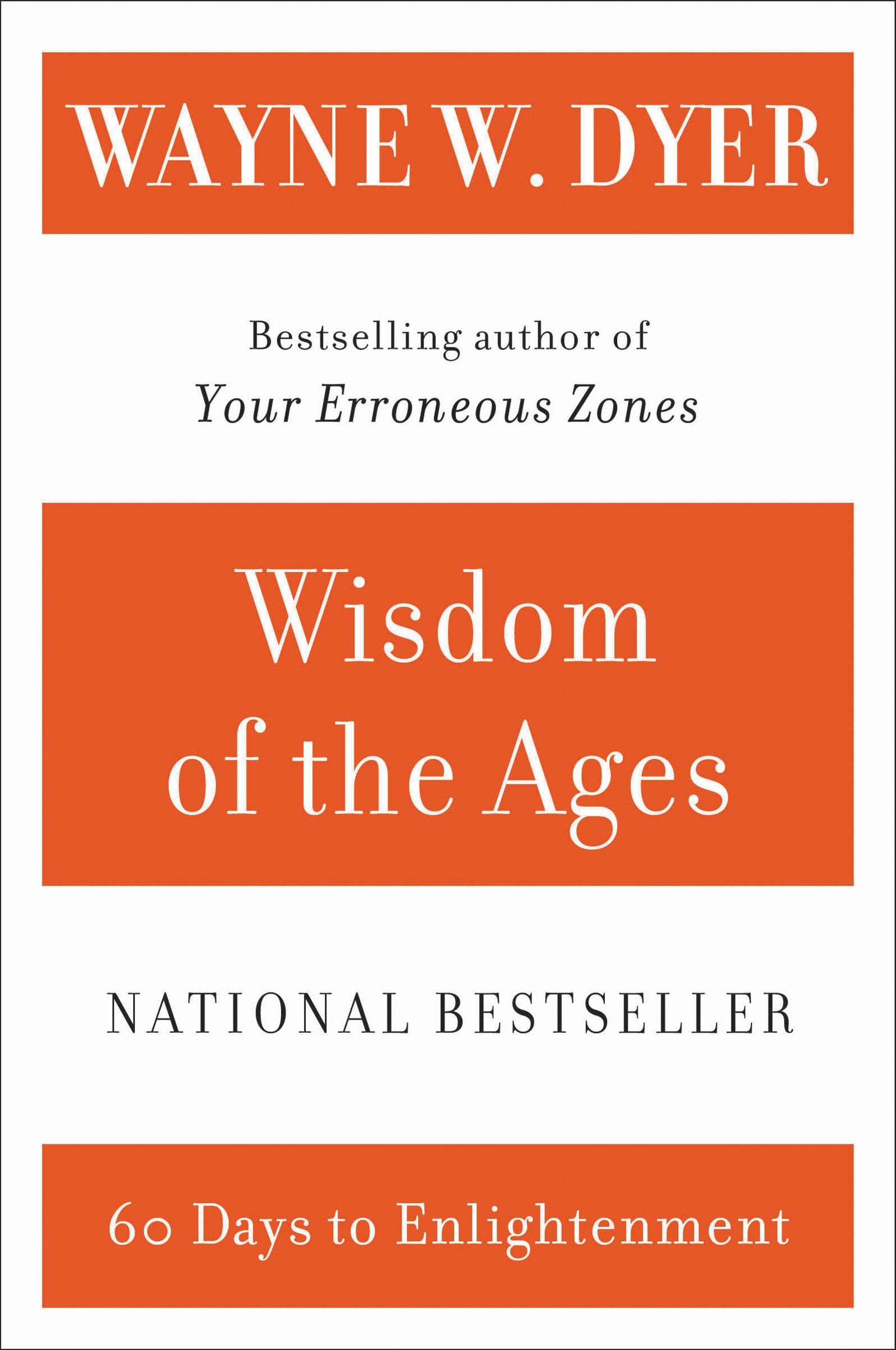 Wisdom of the Ages: A Modern Master Brings Eternal Truths Into Everyday Life book cover