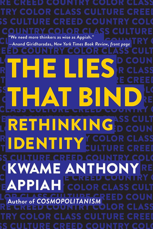 Lies That Bind: Rethinking Identity book cover