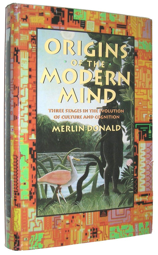 Origins of the Modern Mind: Three Stages in the Evolution of Culture and Cognition, book cover