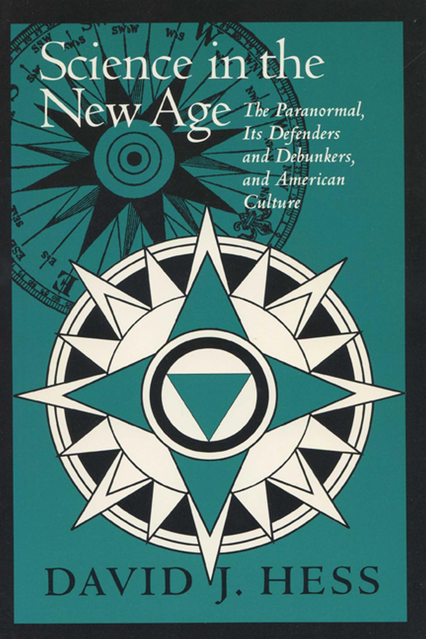 Science In The New Age: The Paranormal, Its Defenders & Debunkers, (Science & Literature) book cover