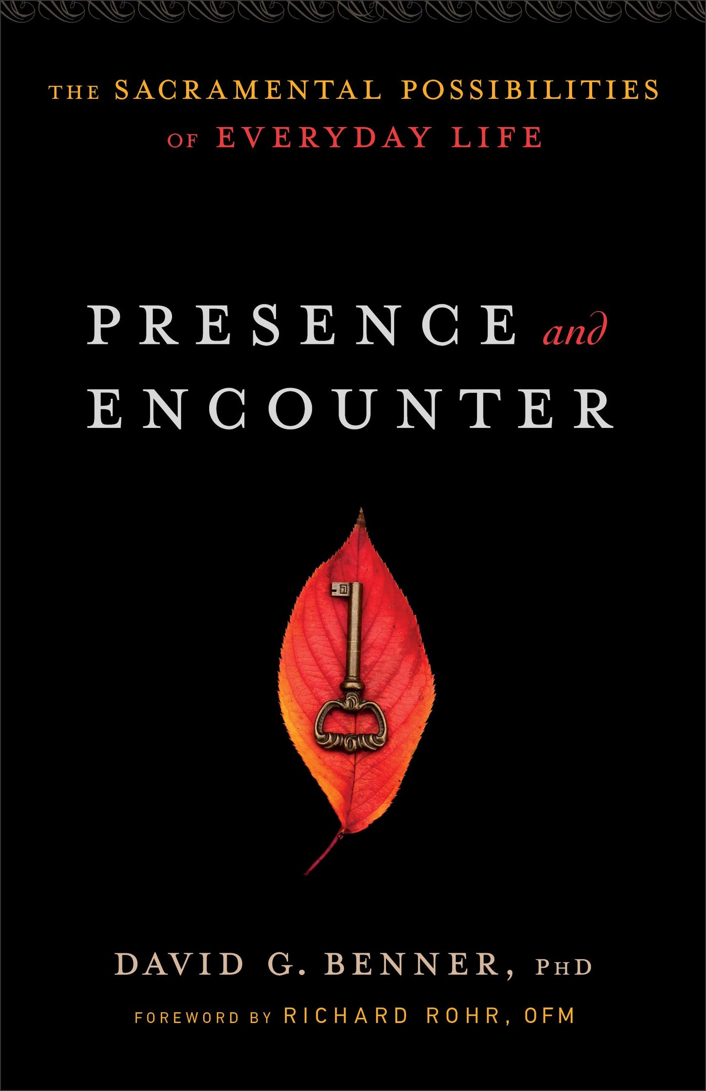 Presence and Encounter: The Sacramental Possibilities of Everyday Life book cover