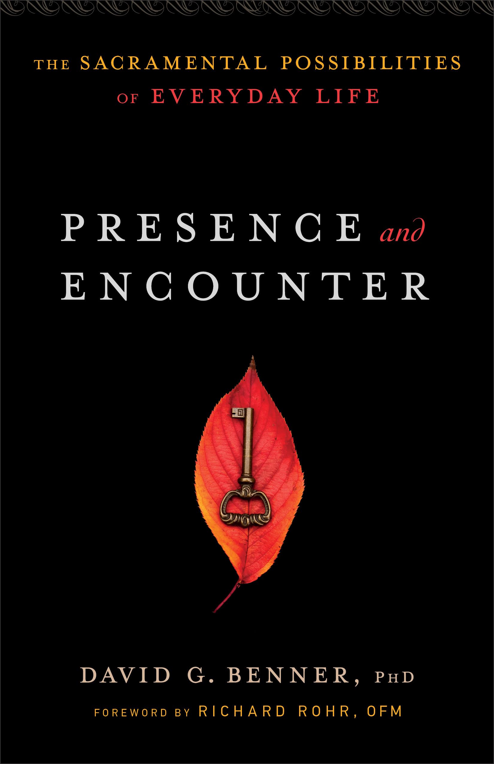 Presence and Encounter: The Sacramental Possibilities of Everyday Life book cover