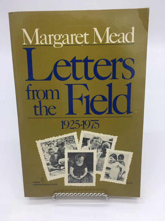 Letters from the Field, Nineteen Twenty-Five to Nineteen Seventy-Five book cover