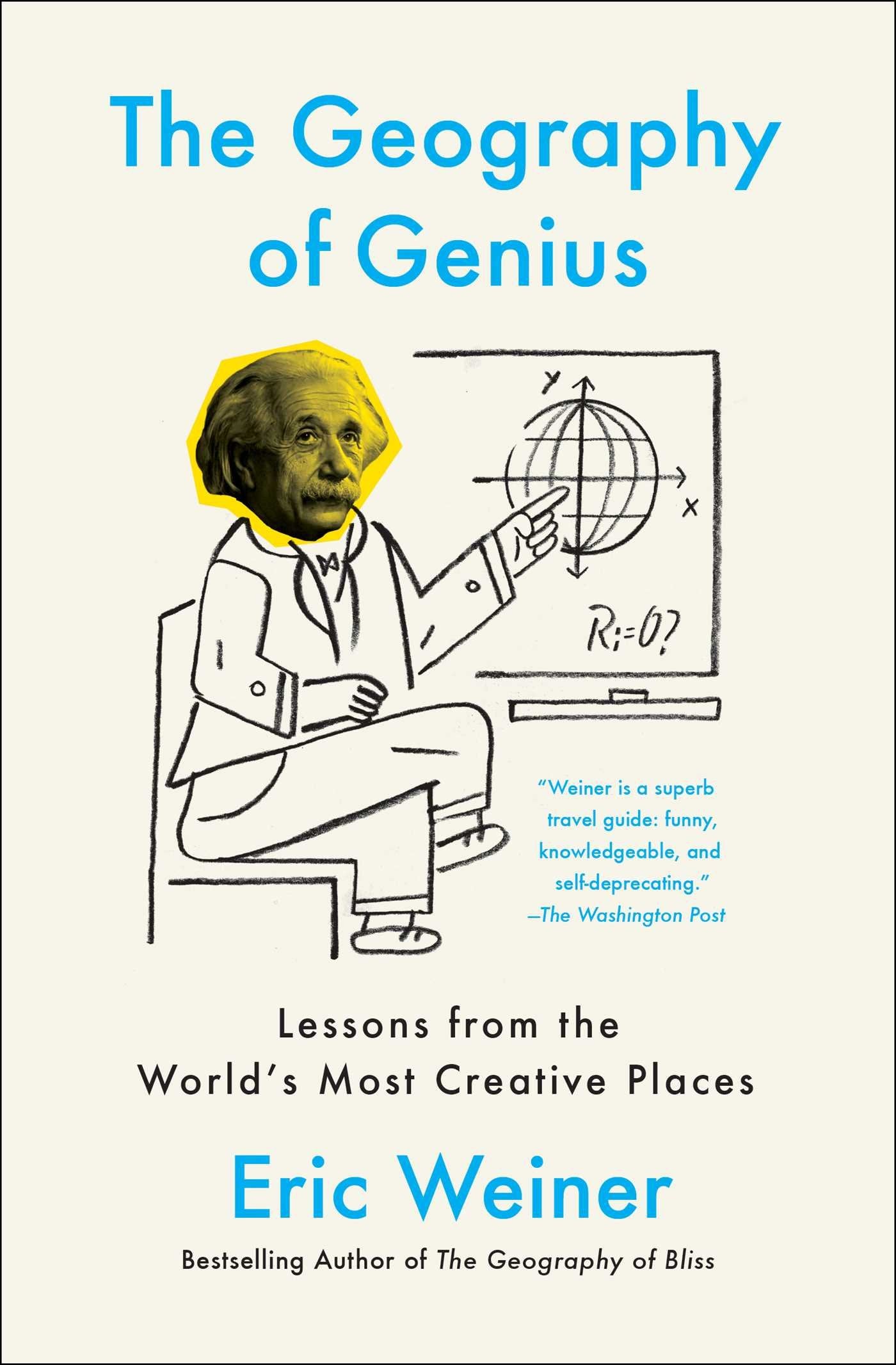 Geography of Genius: Lessons from the World's Most Creative Places book cover