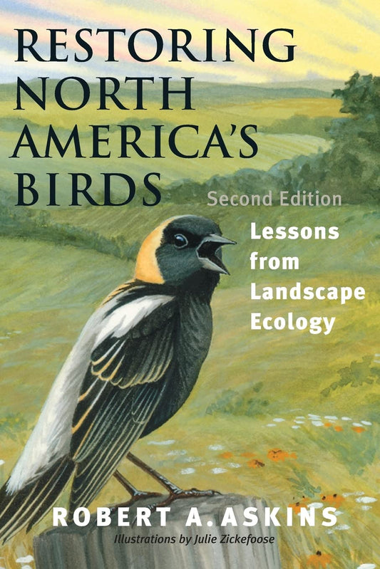 Restoring North America's Birds: Lessons from Landscape Ecology