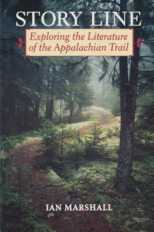 Story Line: Exploring the Literature of the Appalachian Trail book cover