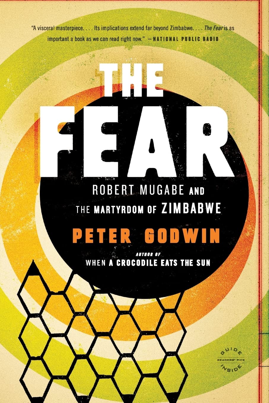 Fear: Robert Mugabe and the Martyrdom of Zimbabwe