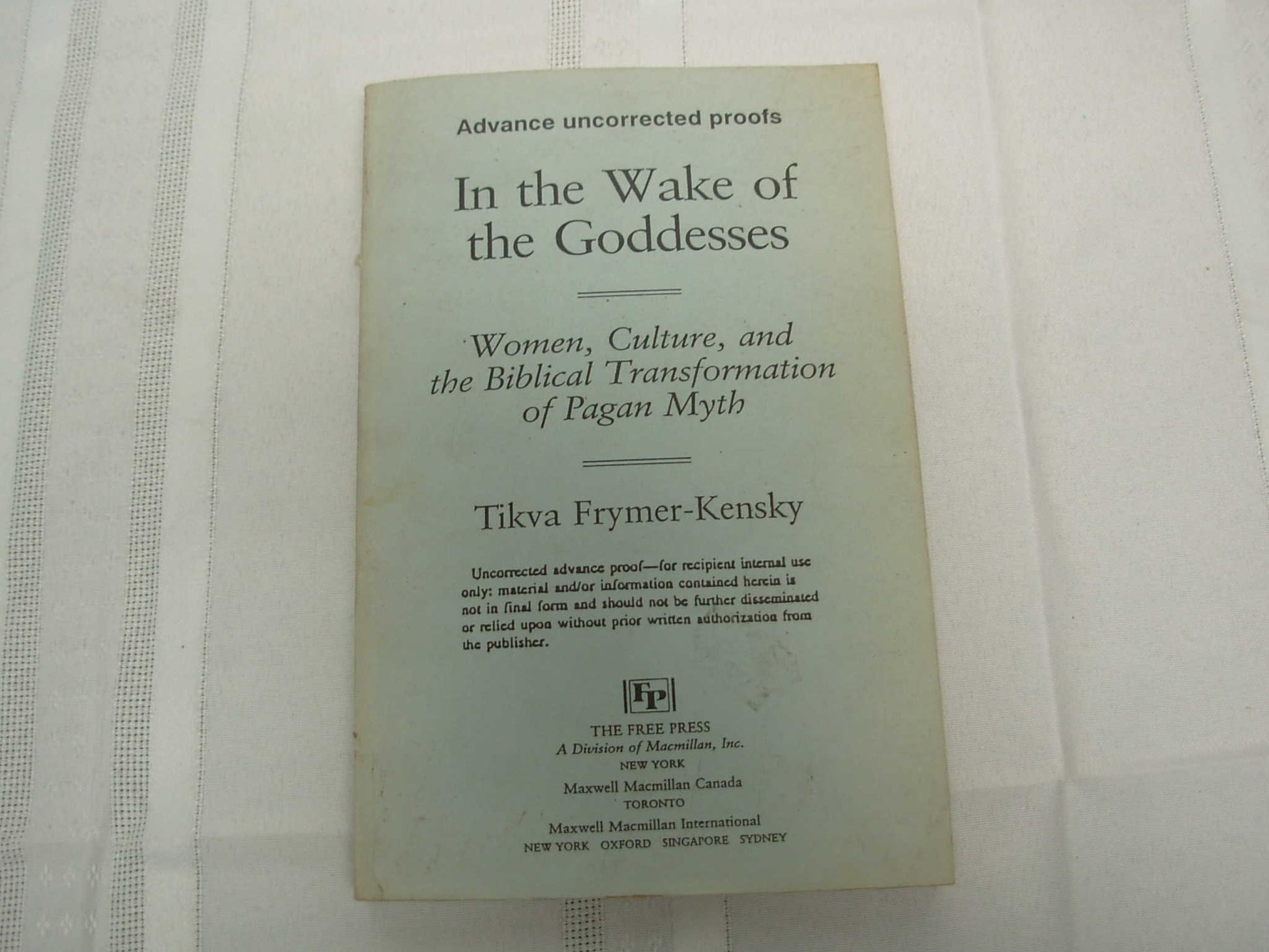 In the Wake of the Goddesses: Women, Culture, and the Biblical Transformation of Pagan Myth book cover
