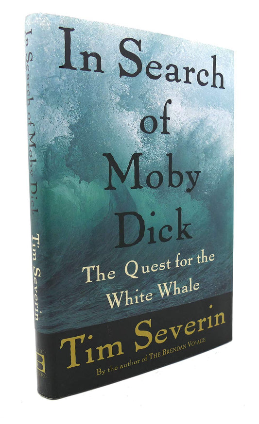 In Search of Moby Dick: The Quest for the White Whale book cover