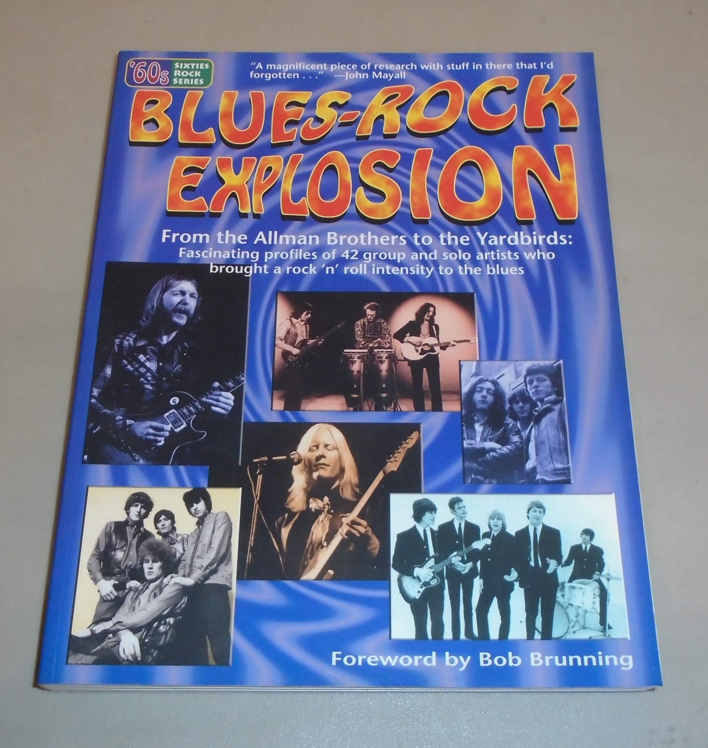 Blues-Rock Explosion: From the Allman Brothers to the Yardbirds