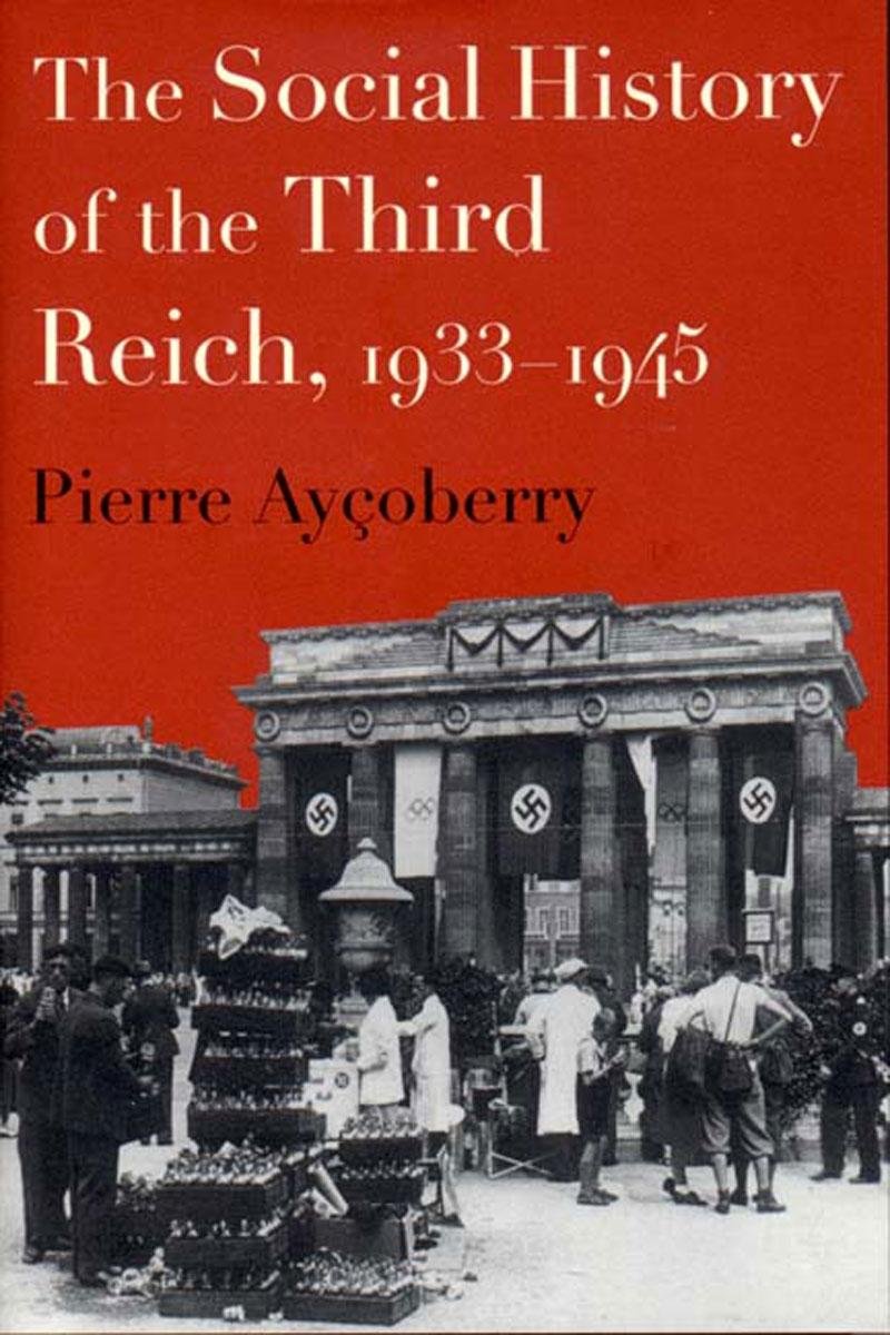 Social History of the Third Reich, 1933-1945 book cover