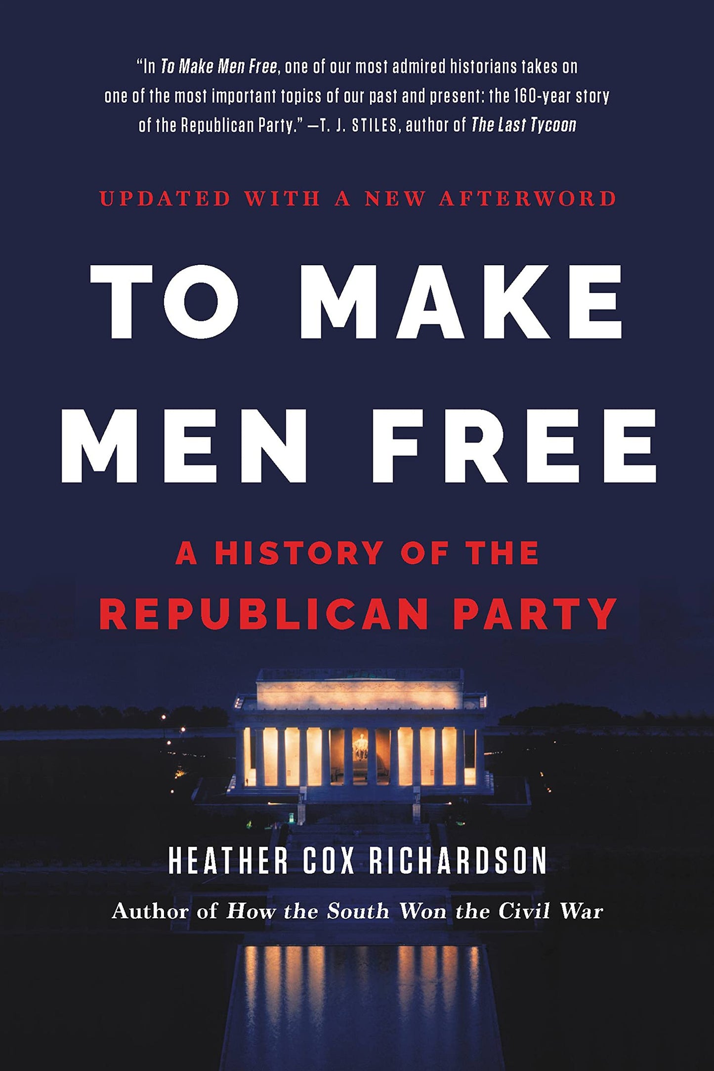 To Make Men Free: A History of the Republican Party book cover