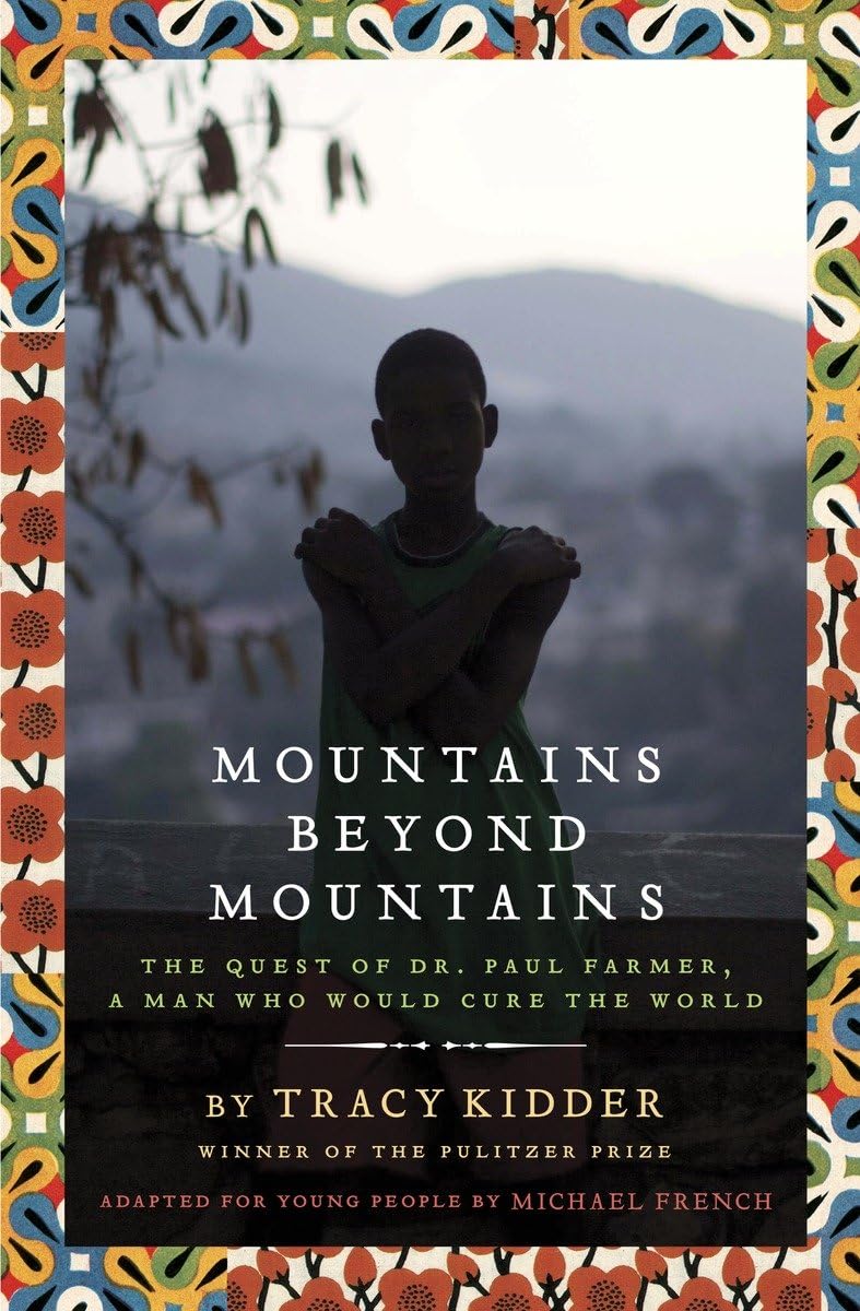 Mountains Beyond Mountains (Adapted for Young People): The Quest of Dr. Paul Farmer, a Man Who Would Cure the World book cover