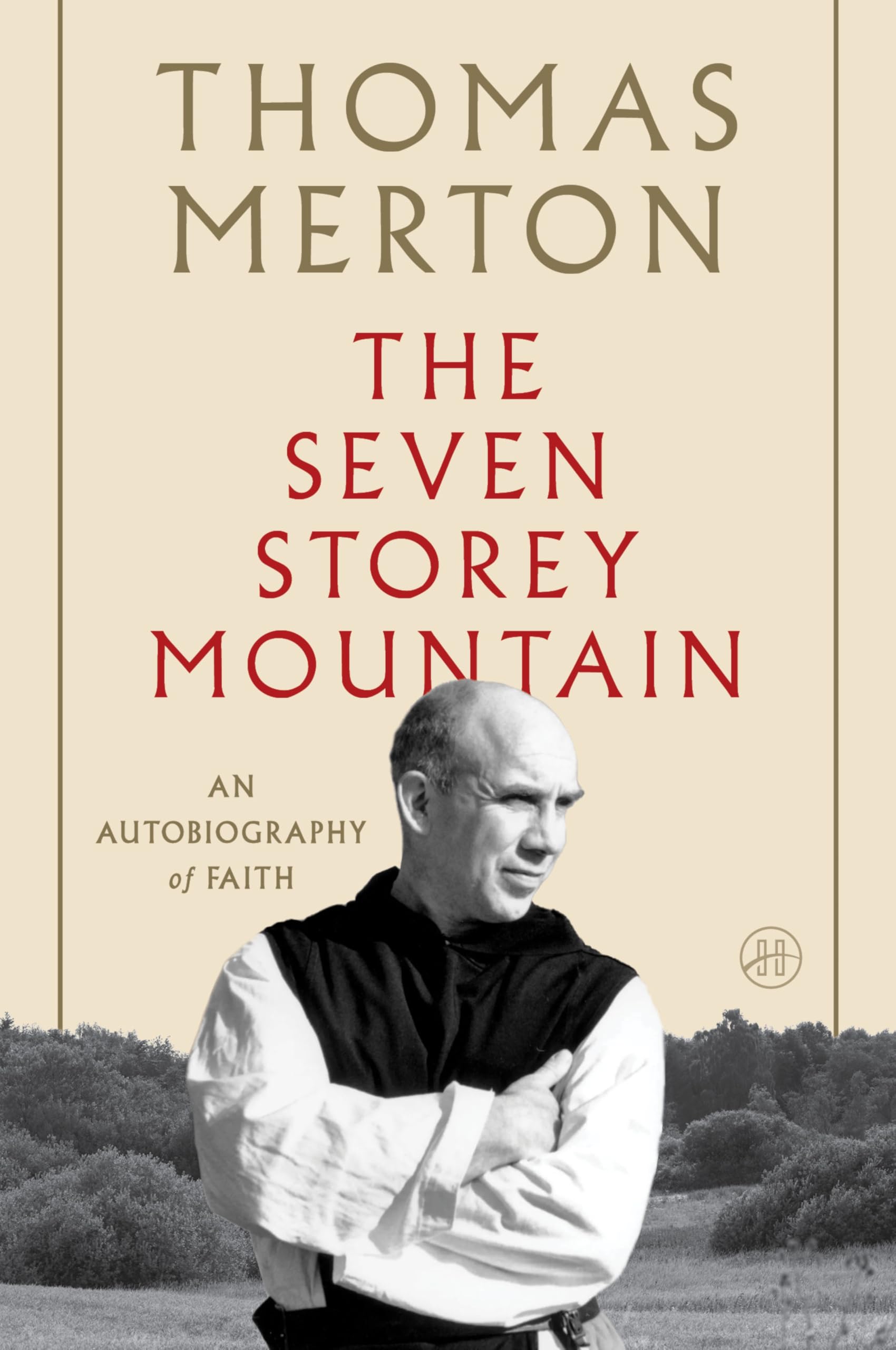 Seven Storey Mountain (Anniversary) book cover