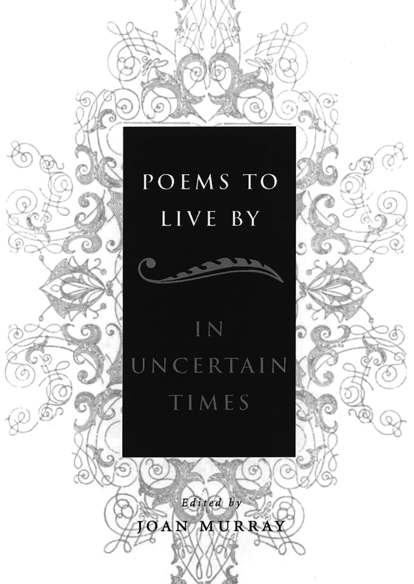Poems to Live by in Uncertain Times book cover