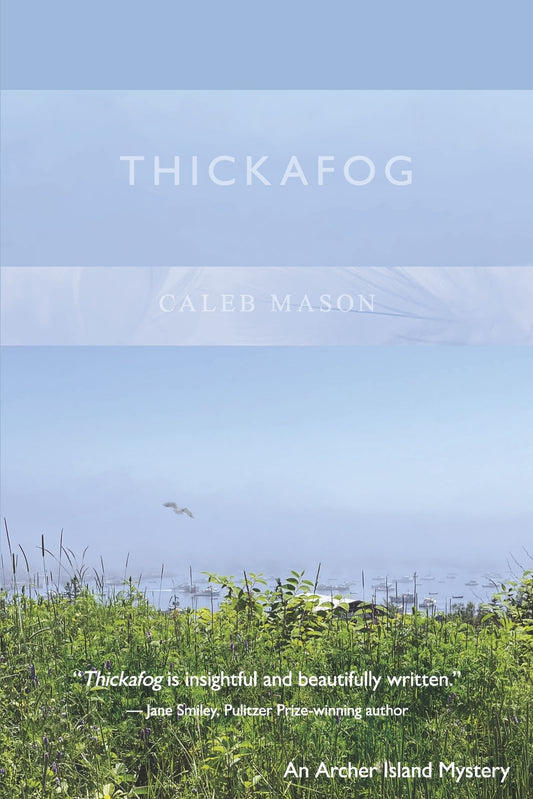 Thickafog: An Archer Island Mystery book cover