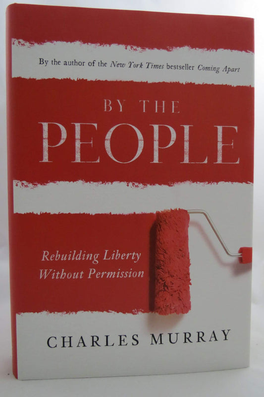 By the People: Rebuilding Liberty Without Permission book cover