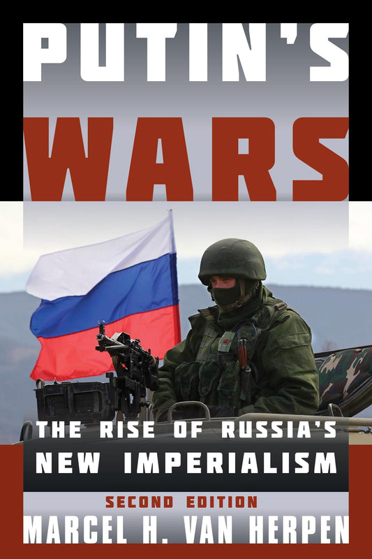Putin's Wars: The Rise of Russia's New Imperialism book cover