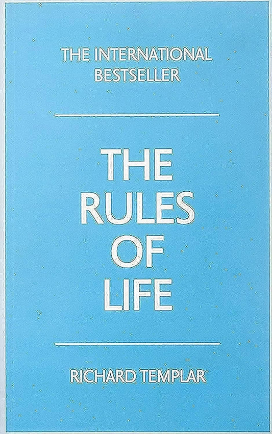 Rules of Life: A Personal Code for Living a Better, Happier, More Successful Kind of Life (Revised)