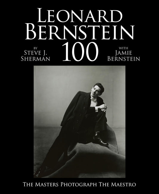 Leonard Bernstein 100: The Masters Photograph the Maestro book cover