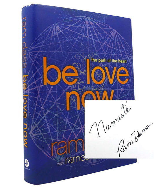 Be Love Now: The Path of the Heart book cover