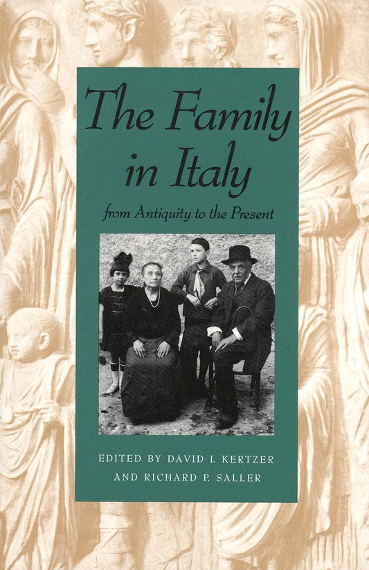 Family in Italy from Antiquity to the Present (Revised) book cover