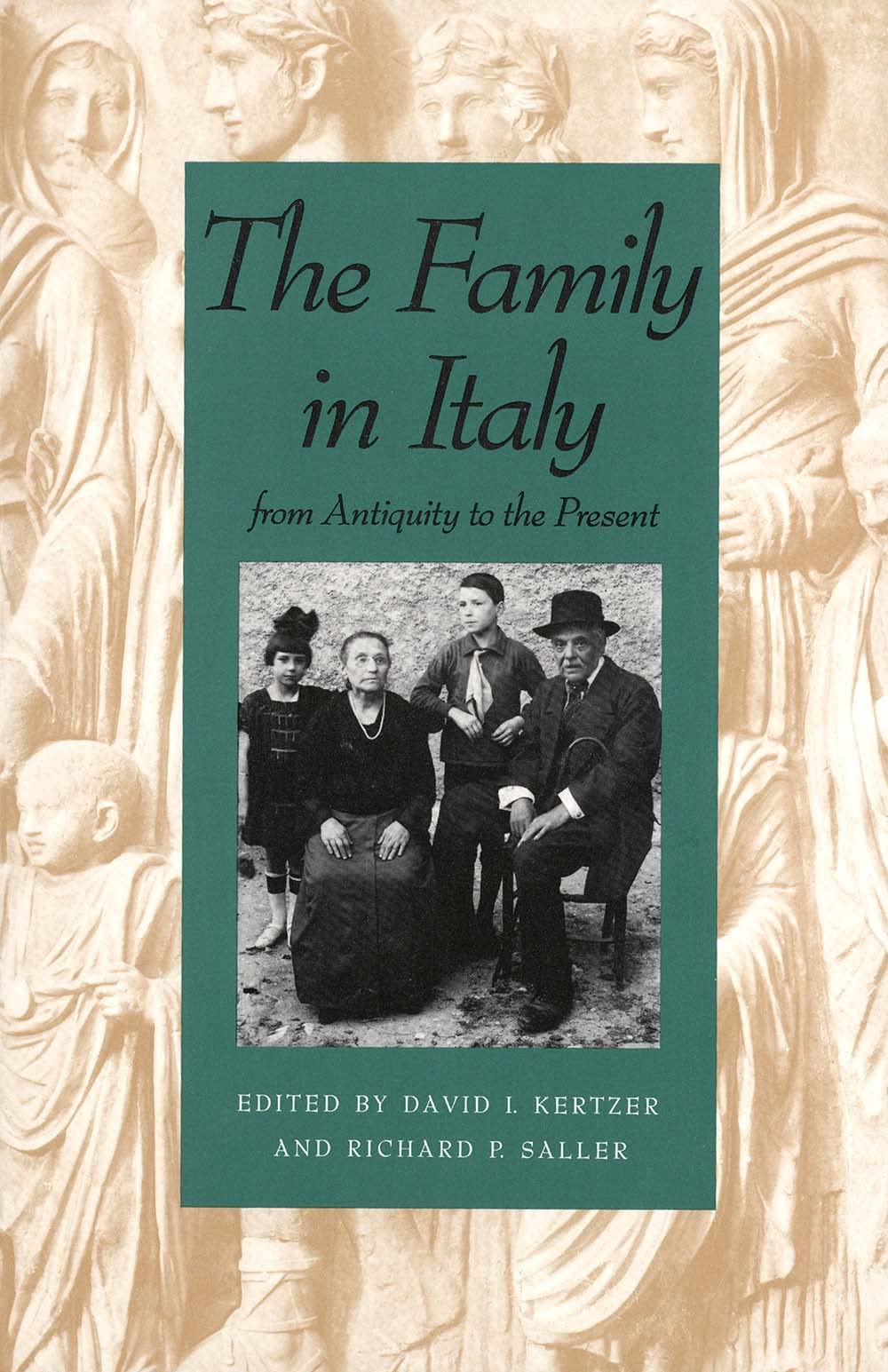 Family in Italy from Antiquity to the Present (Revised)