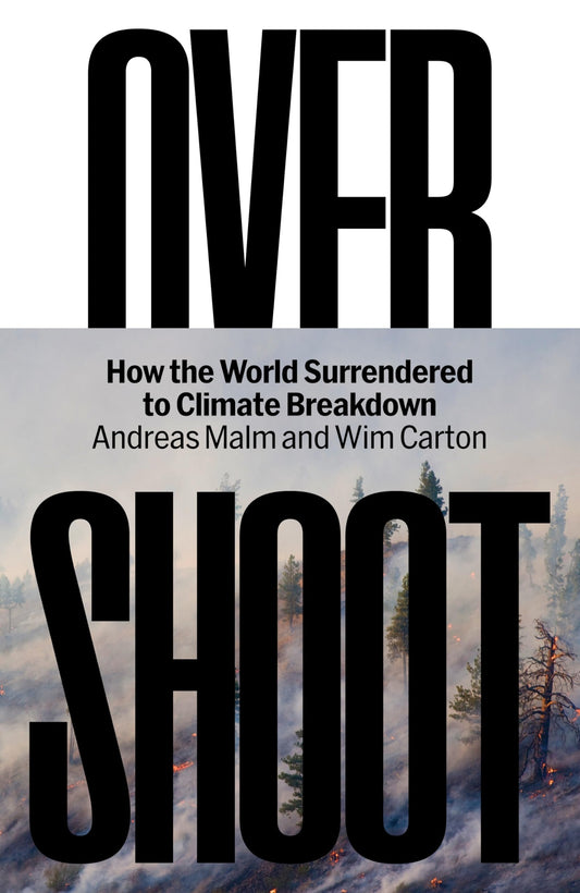 Overshoot: How the World Surrendered to Climate Breakdown book cover