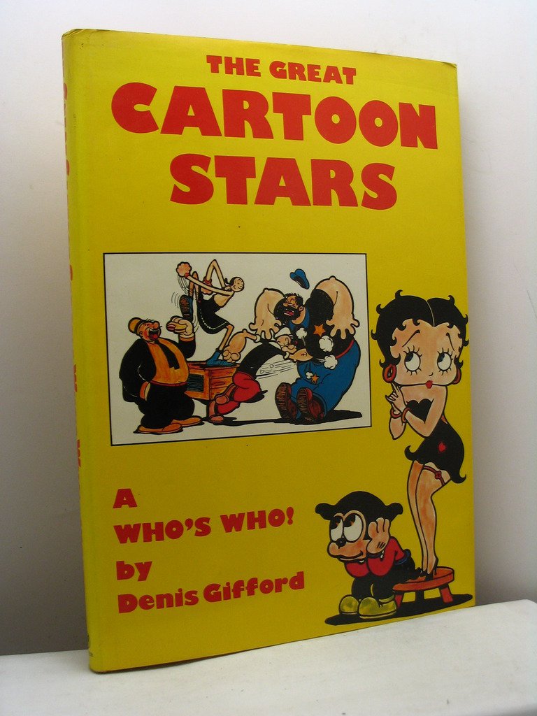 The Great Cartoon Stars: A Who's Who